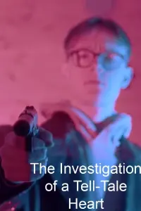 Poster to the movie "The Investigation of a Tell-Tale Heart" #467844