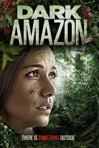 Poster to the movie "Dark Amazon" #1164671