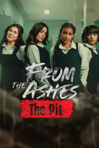 Poster to the movie "From the Ashes: The Pit" #1241327