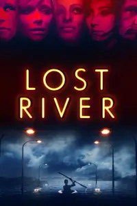 Poster to the movie "Lost River" #1091798