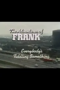 Poster to the movie "The Adventures of Frank: Everybody