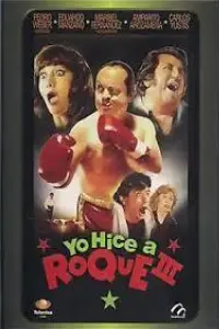 Poster to the movie "Yo hice a Roque III" #1079340