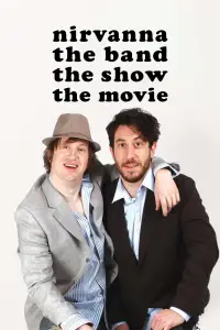 Poster to the movie "Nirvanna the Band the Show the Movie" #1034722