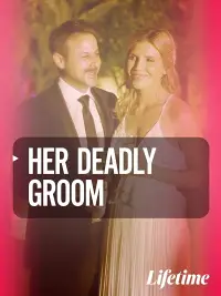 Poster to the movie "Her Deadly Groom" #1071036
