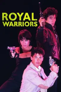 Poster to the movie "Royal Warriors" #1035894