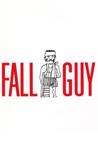 Poster to the movie "Fall Guy" #1046376
