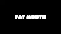 Backdrop to the movie "Fat Mouth" #930522