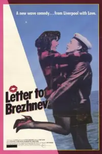 Poster to the movie "Letter to Brezhnev" #1038733