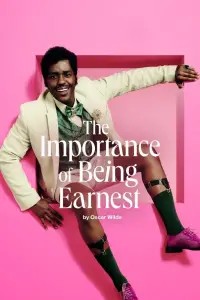 Poster to the movie "National Theatre Live: The Importance of Being Earnest" #679330
