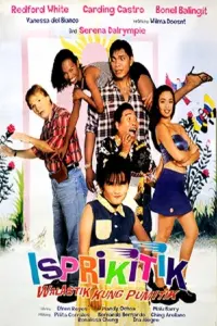 Poster to the movie "Isprikitik: Walastik Kung Pumitik" #855943