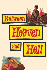 Poster to the movie "Between Heaven and Hell" #957263