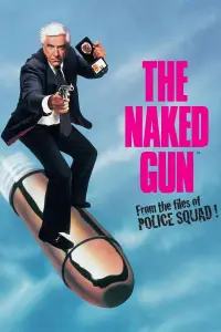 Poster to the movie "The Naked Gun: From the Files of Police Squad!" #637948