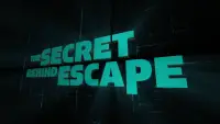 Backdrop to the movie "The Secret Behind Escape" #1192980
