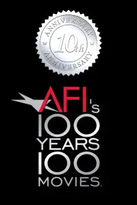Poster to the movie "AFI: 100 Years... 100 Movies... 10th Anniversary Edition" #1147300