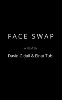 Poster to the movie "Face Swap" #1172020