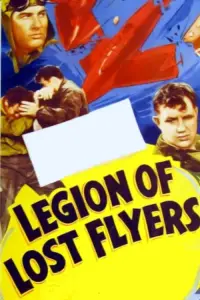 Poster to the movie "Legion of Lost Flyers" #1196608