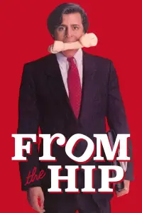 Poster to the movie "From the Hip" #1012909