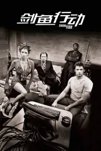 Poster to the movie "Swordfish" #770186