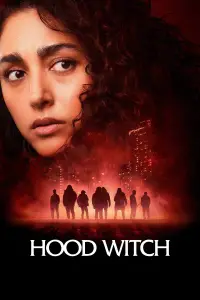 Poster to the movie "Hood Witch" #991676