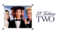 Backdrop to the movie "It Takes Two" #1156988