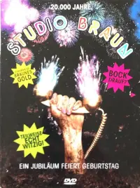 Poster to the movie "20.000 Jahre Studio Braun - Ein Jubiläum feiert Geburtstag" #1150117