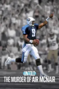 Poster to the movie "Untold: The Murder of Air McNair" #1130594