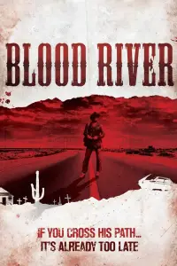 Poster to the movie "Blood River" #1144146