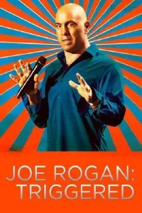 Poster to the movie "Joe Rogan: Triggered" #1013320
