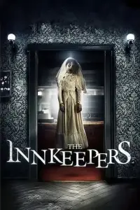 Poster to the movie "The Innkeepers" #952699