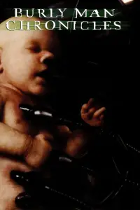 Poster to the movie "The Burly Man Chronicles" #1147496