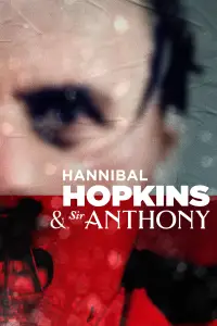 Poster to the movie "Hannibal Hopkins & Sir Anthony" #1011217