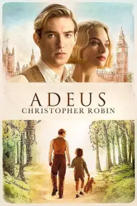 Poster to the movie "Goodbye Christopher Robin" #891359