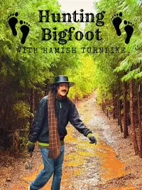 Poster to the movie "Hunting Bigfoot" #366673