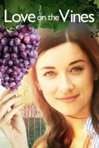 Poster to the movie "Love on the Vines" #1233705