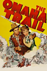 Poster to the movie "The Omaha Trail" #997427
