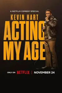 Poster to the movie "Kevin Hart: Acting My Age" #1131812