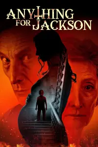 Poster to the movie "Anything for Jackson" #998186