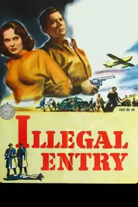 Poster to the movie "Illegal Entry" #1048284