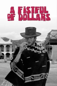 Poster to the movie "A Fistful of Dollars" #741055