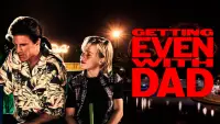 Backdrop to the movie "Getting Even with Dad" #1112852