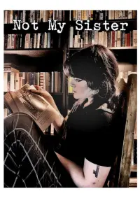 Poster to the movie "Not My Sister" #806145