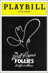 The Will Rogers Follies: A Life In Revue