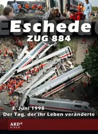Poster to the movie "Eschede Zug 884" #841898