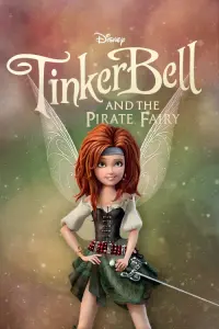 Poster to the movie "Tinker Bell and the Pirate Fairy" #690927