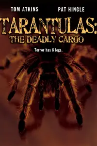 Poster to the movie "Tarantulas: The Deadly Cargo" #988243