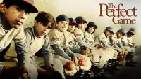 Backdrop to the movie "The Perfect Game" #1179204