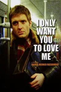 Poster to the movie "I Only Want You to Love Me" #1134614