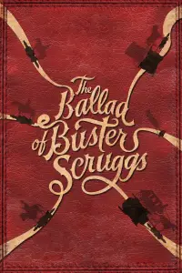 Poster to the movie "The Ballad of Buster Scruggs" #940348
