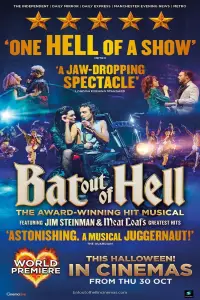 Poster to the movie "Bat Out of Hell: The Musical" #692089