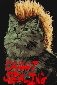 Poster to the movie "Caught Stealing" #866841